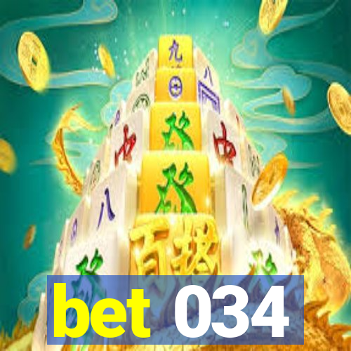 bet 034